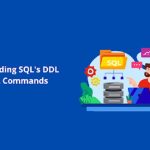 Understanding SQL's DDL and DCL Commands